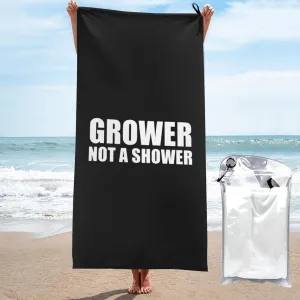 Grower Not A Shower Beach Towel Quick-Dry Bath Towel Lightweight Portable for Summer